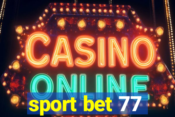 sport bet 77